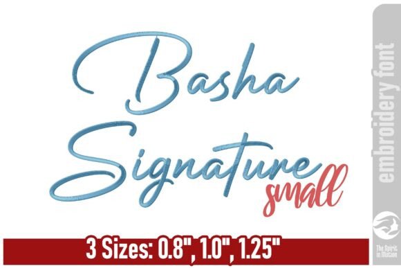Basha Signature Font - Small: A Stylish Pick for Etsy Embroidery Sellers