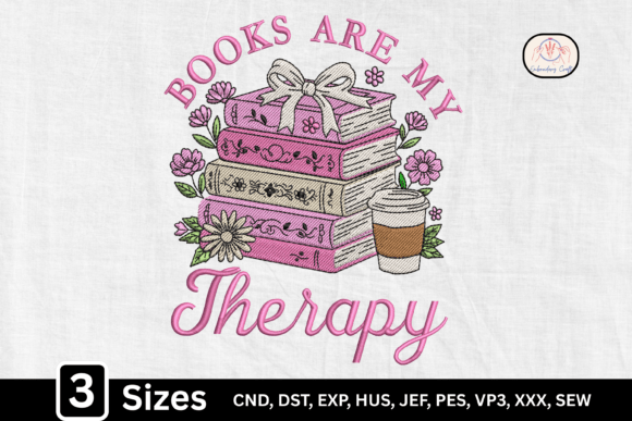 Books Are My Therapy: A Cozy, Gift-Ready Embroidery Design