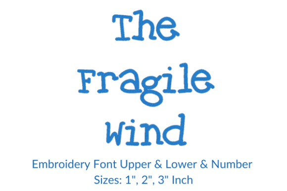 Fragile Wind Font: A Designer’s Review for Business Embroidery