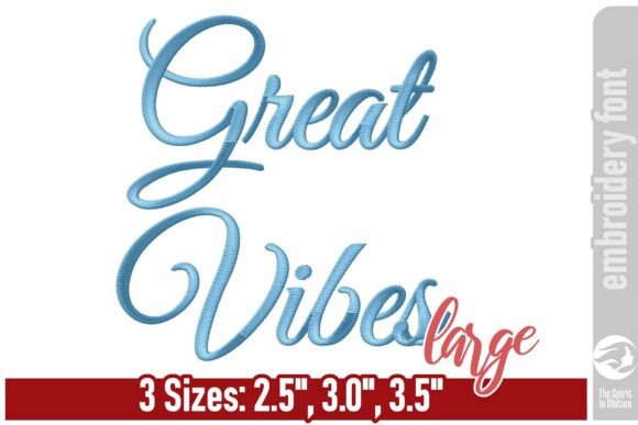Great Vibes Font – Large: A Designer’s Real-World Embroidery Review