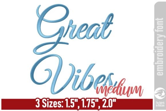 Great Vibes Font - Medium: A Seasonal Embroidery Staple