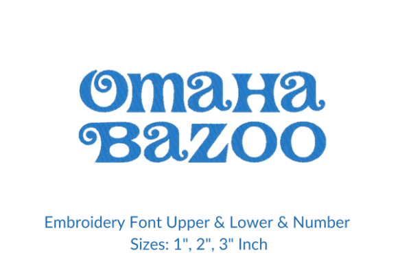 Omaha Bazoo Font Embroidery Design Review for Apparel Designers