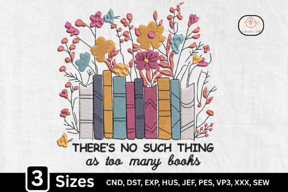 There’s No Such Thing As Too Many Books Embroidery Design Review